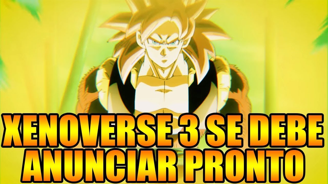 babon bangkok DRAGON BALL XENOVERSE 3 DEBE SER ANUNCIADO MUY PRONTO POR ESTO