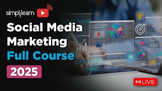 Social Media Marketing Full Course | Social Media Marketing Tutorial For Beginners | Simplilearn