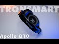 Tronsmart Apollo Q10 : Casque avec réduction de bruit active à moins de 50€