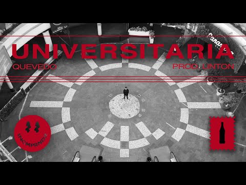 Universitaria - QUEVEDO [PROD. LINTON]