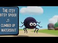 The Itsy Bitsy Spider,