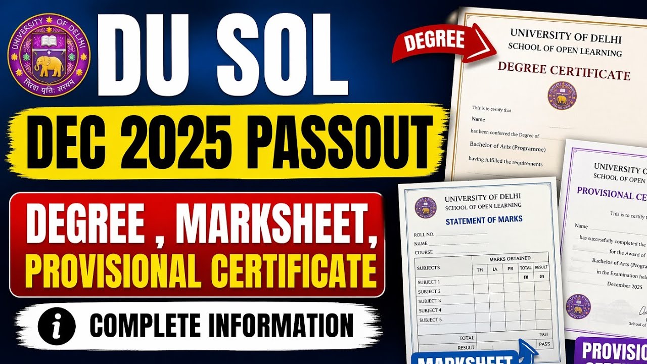 Sol Markeshhet DU SOL DEC 2025 PASSOUT DEGREE, MARKSHEET, PROVISIONAL CERTIFICATE INFO ...