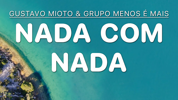 Gustavo Mioto & Grupo Menos É Mais - Nada Com Nada  (Ao Vivo)【𝟒𝐊 Letra/Lyrics】
