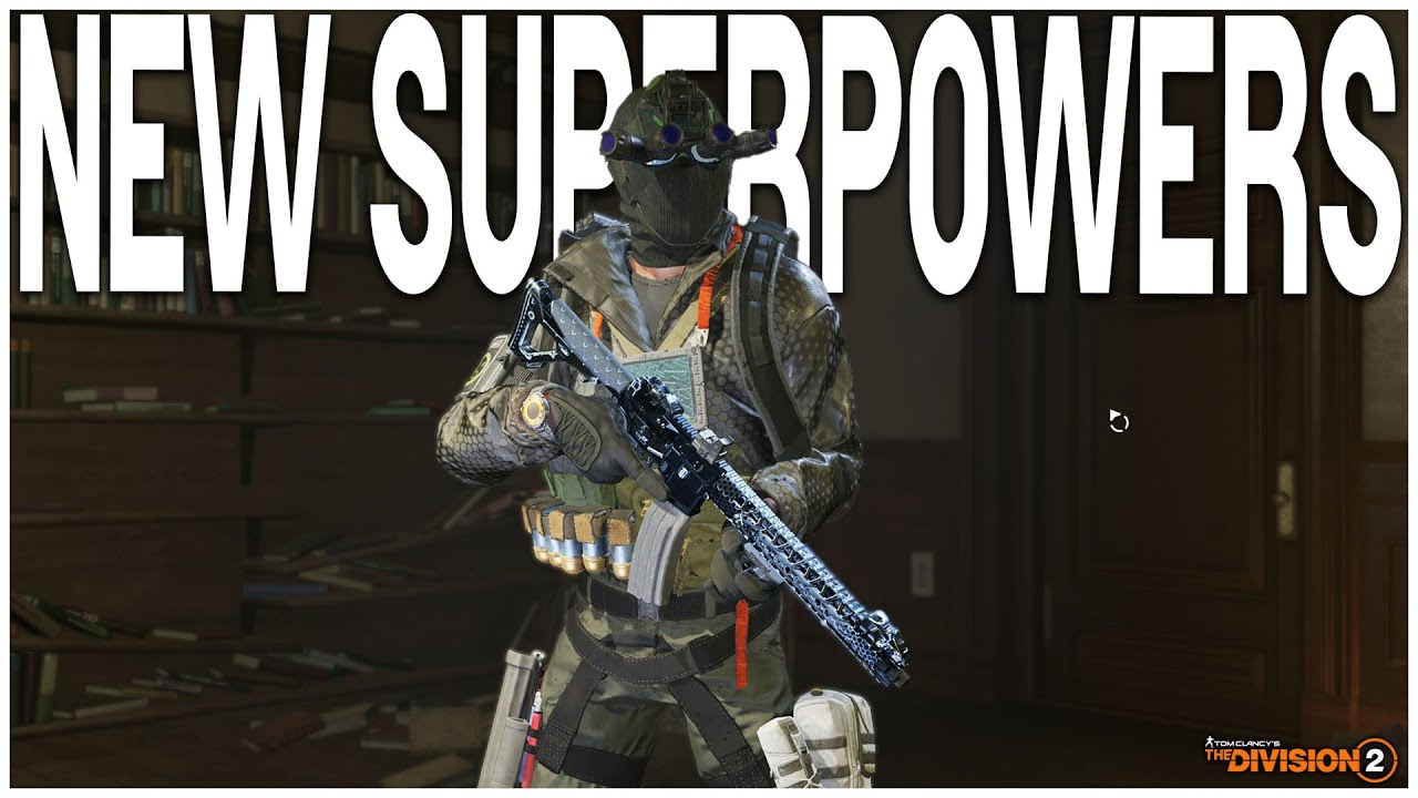 The Division 2 Gave us SUPERPOWERS with 