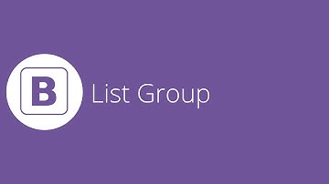 Bootstrap tutorial 14 - List Group