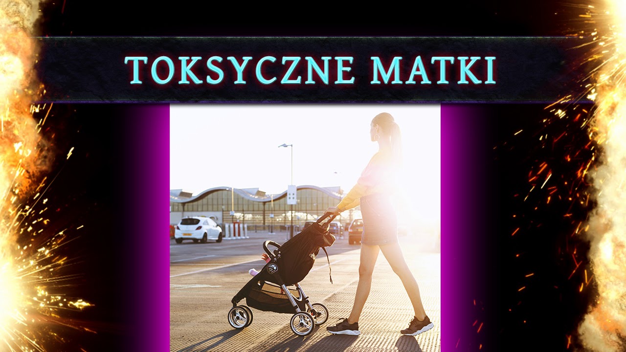 Toksyczne matki