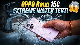 OPPO RENO 15C WATER TEST
