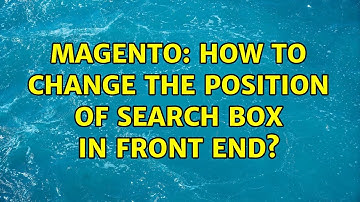 Magento: How to change the position of search box in front end?