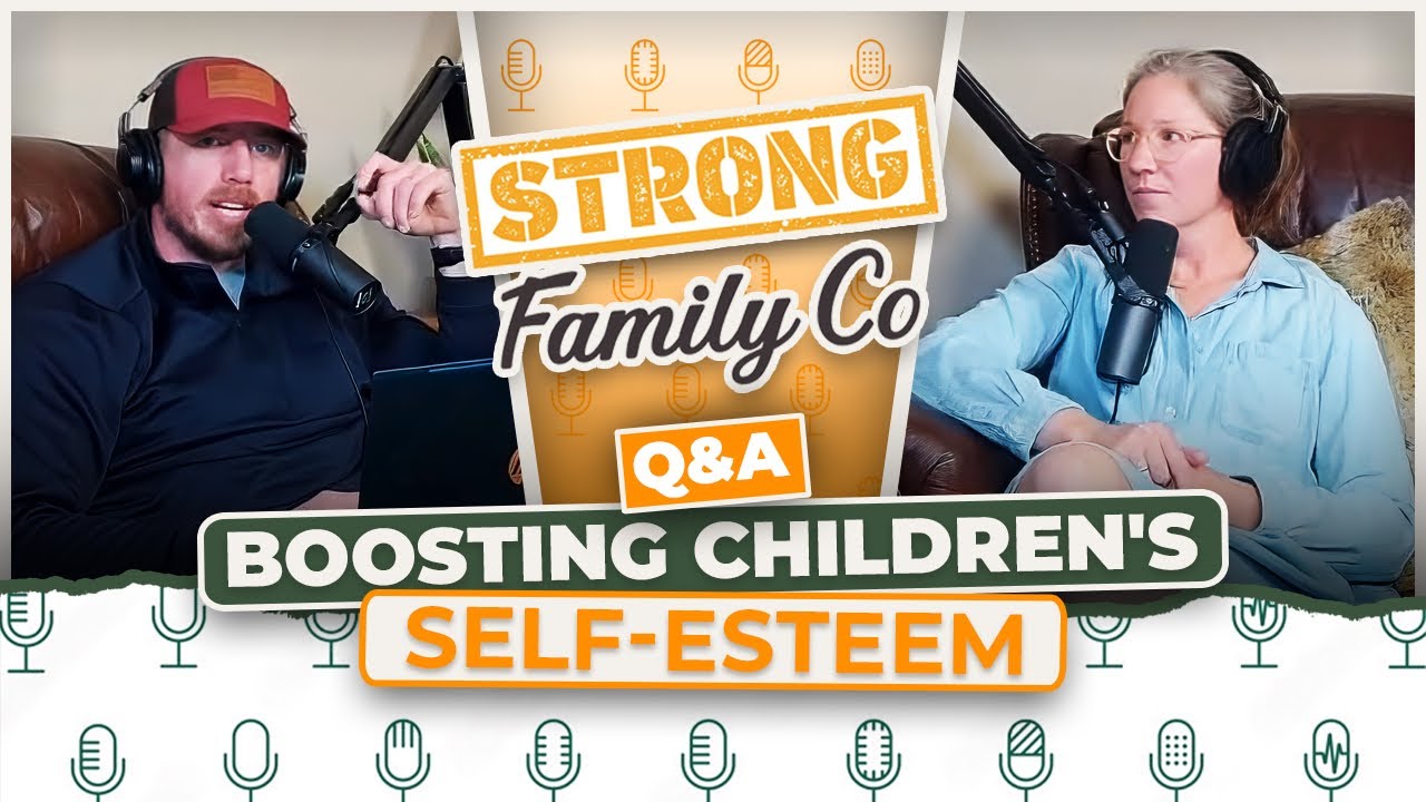 Boosting Children's Self-Esteem: Essential Tips for Parents | Q&A with Joan and Melbach
