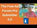 TheFreeAdForum com Pro Submitter 3 0 Tutorial (Updated 10/14/2019)