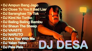 DJ DESA  [ Full Album 2020 ] 💛 DJ TIK TOK REMIX TERBARU 2020 - VIRAL DJ AMPUN BANG JAGO x SARANGHAE