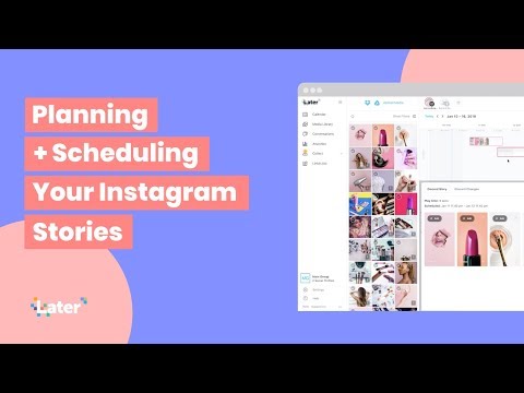 How to Plan + Schedule Instagram Stories with Later ✨