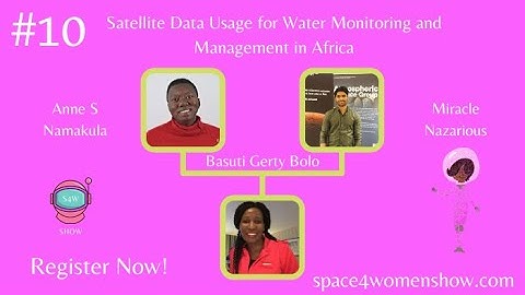 Series#10:Satellite Data Usage for Water Monitoring and Management in Africa