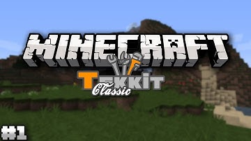 Minecraft - Tekkit Classic - Episode 1 - Welcome Back