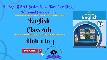 AFAQ English Class 6 Unit 1 to 4 IQBAL Series New Based on Single National Curriculum