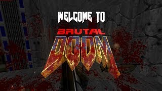 Welcome to Brutal Doom [BFG Division | Kills Montage 60fps]