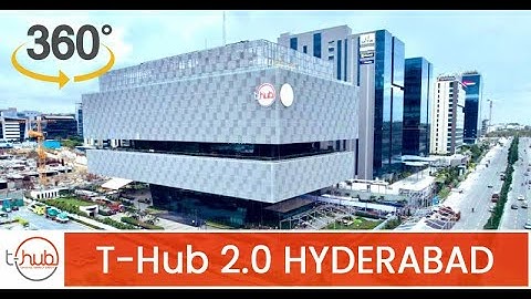 Inside T-Hub Hyderabad: 360° Tour of India’s Largest Startup Innovation Hub