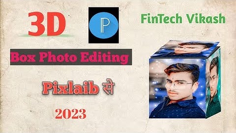 Pixel lab 3D cube effect Pixel lab editingtutorial...