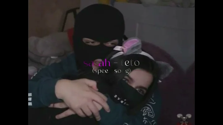 Teto - Sarah (Speed Song)