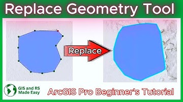 How to Use Replace Geometry Tool | ArcGIS Pro Beginner