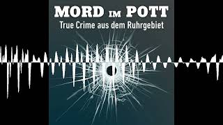 Berufswunsch "Serienmörder" - Mord im Pott