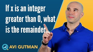 If x is an integer greater than 0, what is the remainder DS49502.01