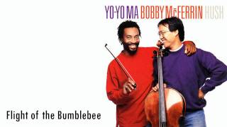 Yo-Yo Ma &amp; Bobby McFerrin - Flight of the Bumblebee