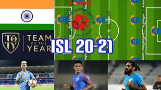 ISL Team Of The Year 2020 - 2021 | Only Indians | Indian Football Channel Playing 11 And Substitutes