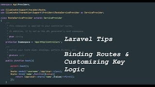 Laravel 5 Tips In Arabic : #8 Binding Routes & Customizing Key Logic