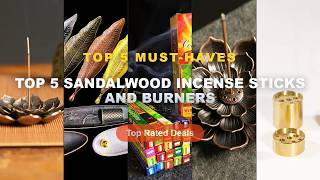 Don't Buy Top 5 Sandalwood Incense Sticks And Burners Before Watching This! - Brass Sandalwood Incen