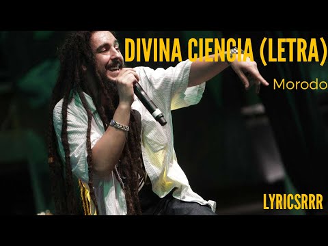 Divina ciencia - Morodo (letra)