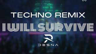 Gloria Gaynor - I Will Survive (Desna Techno Remix)