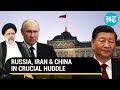 Russia Hosts Iran & China’s Security Chiefs; ‘Mission Is To Fight West’s Hegemony…’ | Watch