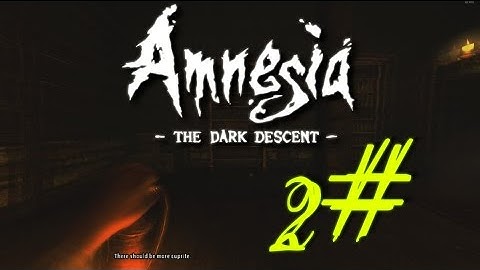 AMNESIA: The Dark Descent | Part 2 | Red Sh*t!