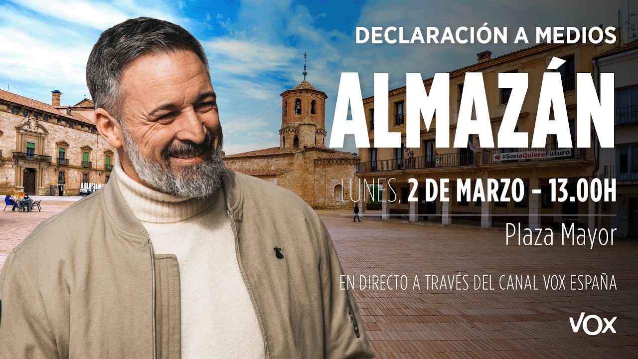 🔴 ABASCAL EN CASTILLA Y LEÓN: declaración a medios desde Almazán