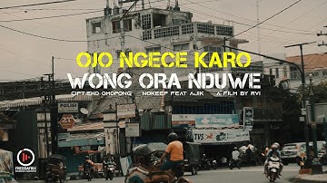 OJO NGECE KARO WONG ORA NDUWE - JA