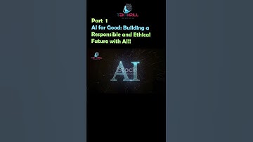 AI for Good: Building a Responsible and Ethical Future with AI! Part 1 #ai #viral #trending