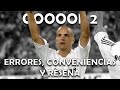EL CR7 MEXICANO AHORA EN MADRID| GOL 2| ERRORES, CONVENIENCIAS Y RESEÑA