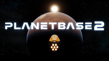 Planetbase 2 Teaser
