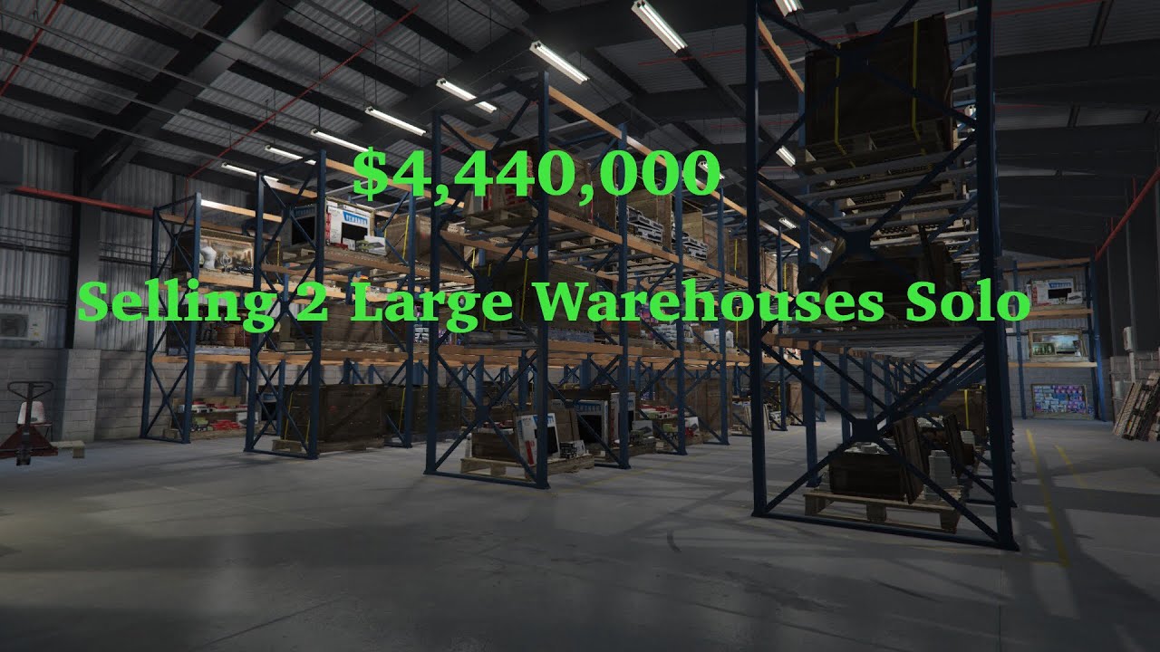 GTA Online Selling 2 large warehouses solo YouTube