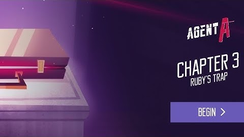 Agent A - Chapter 3: Ruby