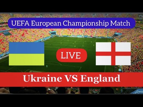 Ukraine VS England