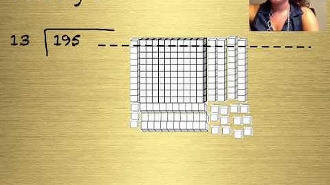 Using Base Ten Blocks to Divide