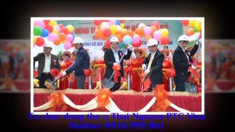 PTC vina chuyên tổ chức lễ ĐộNg Thổ- khỞi công- Sự Kiện tại Thái Nguyên