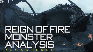 Reign Of Fire - Monster Analysis Remastered