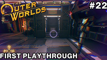 The Outer Worlds First Playthrough Part 22 | Prismatic Hammer