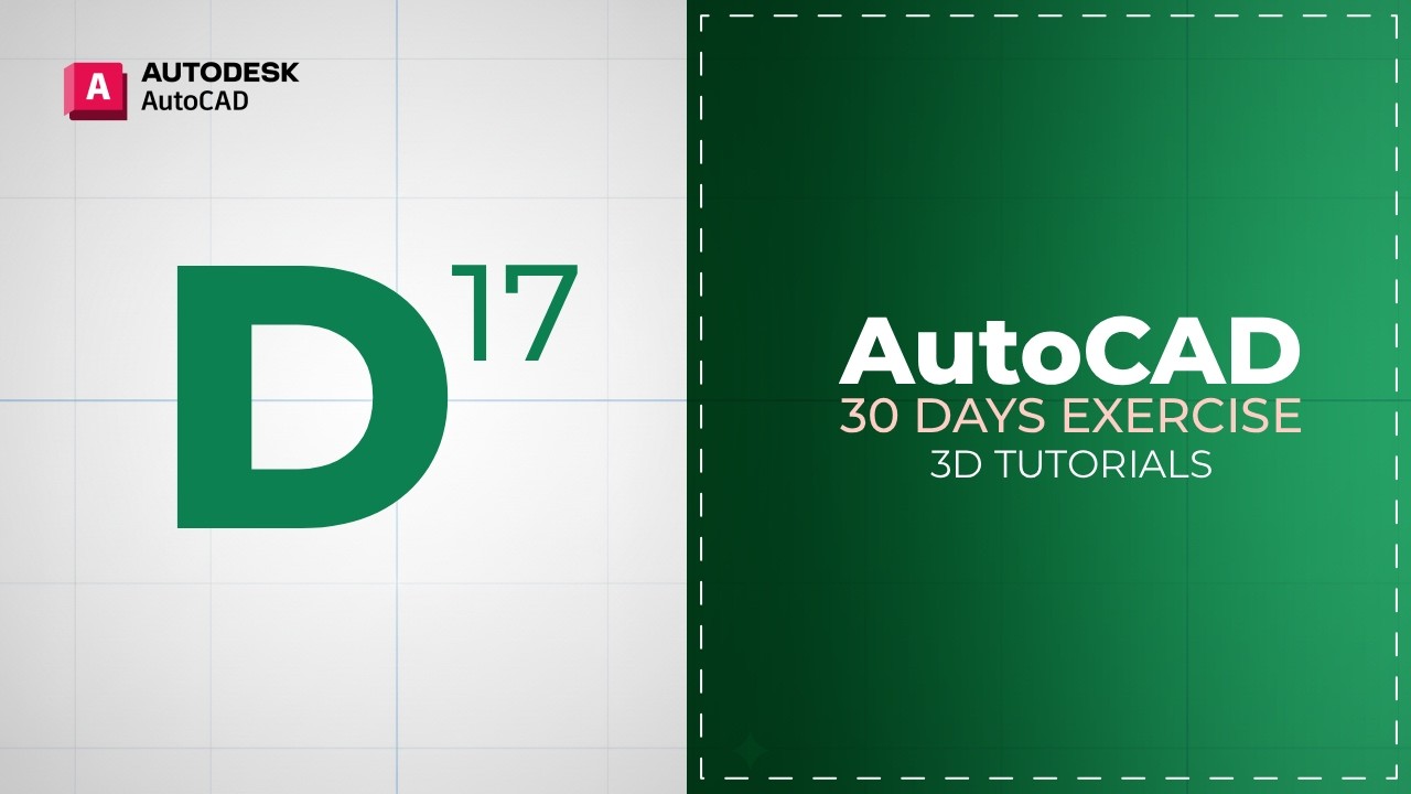 AutoCAD 3D 30-Day Challenge | 3D Modeling Exercise - Day 17 - YouTube
