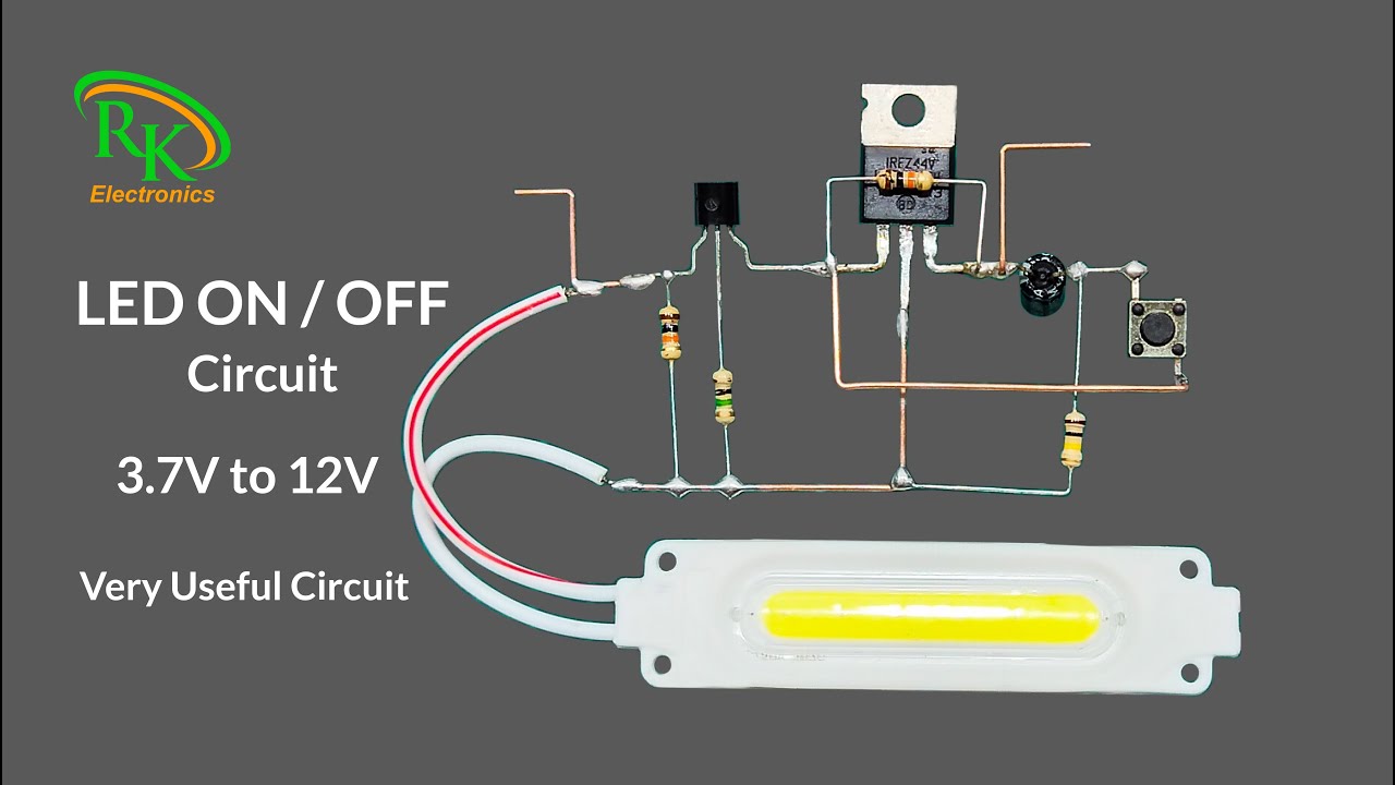 How to Make a Simple LED ON OFF Circuit | Best Electronics Projects ...