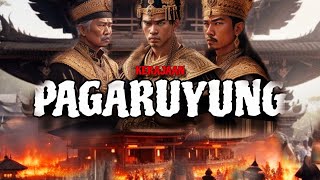 Sejarah Runtuhnya Kerajaan Pagaruyung Minangkabau