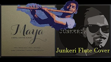 Bipul Chettri  Junkeri || Album - Maya || Flute Cover || Sagar Gopal